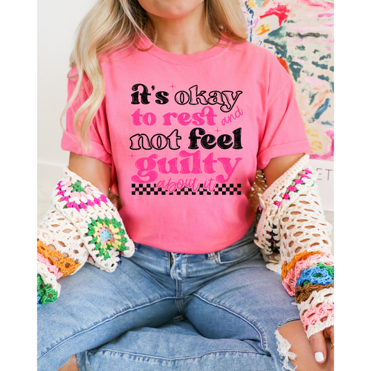 Its okay to rest and not fell guilty about it DTF Transfer