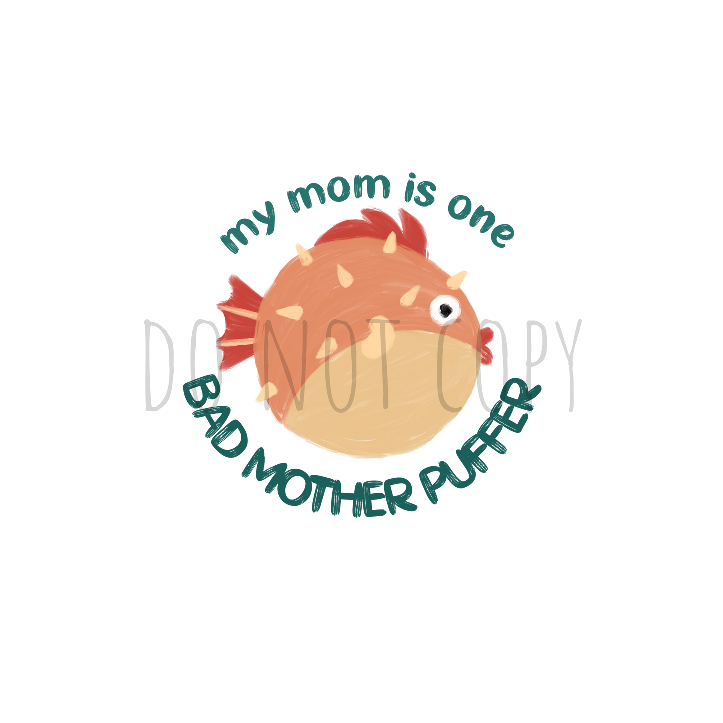 My mom is one bad mother puffer DTF transfer