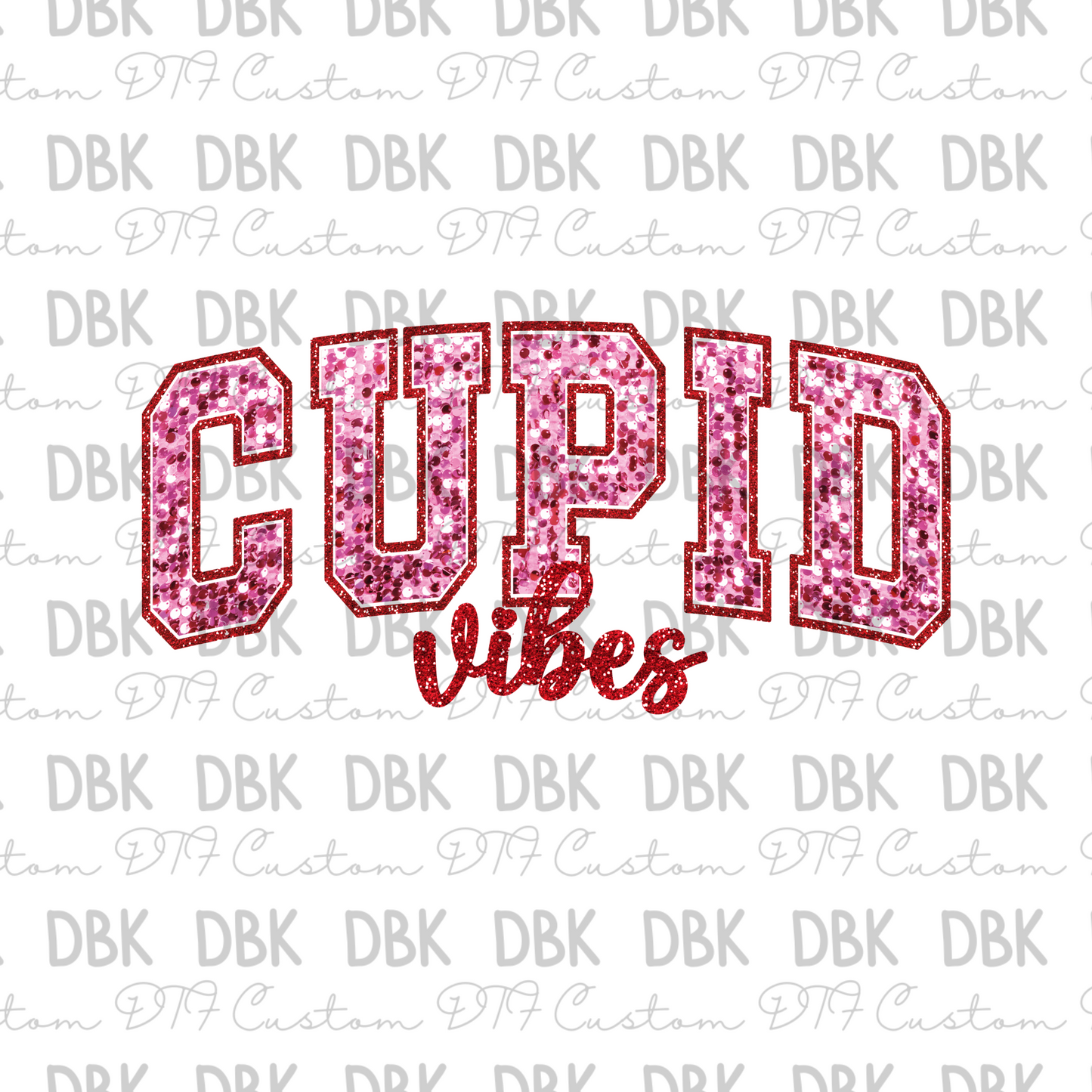 Cupid Vibes faux glitter DTF transfer J15