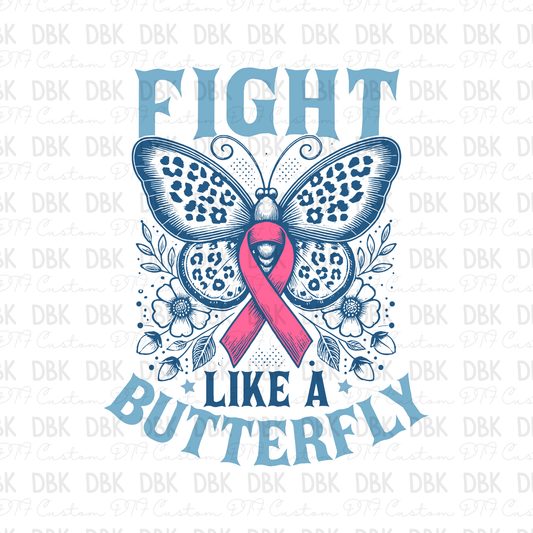 Fight like A butterfly DTF Transfer L9