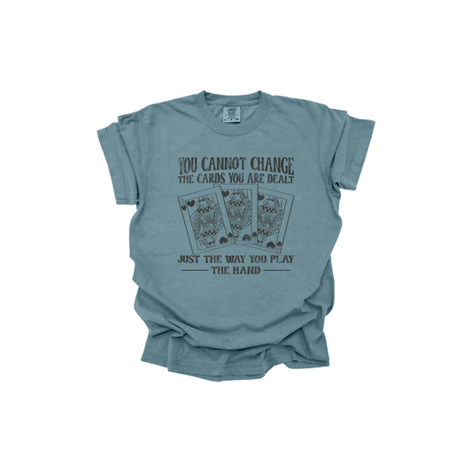 You cannot change the cards you are dealt DTF transfer GREY I298