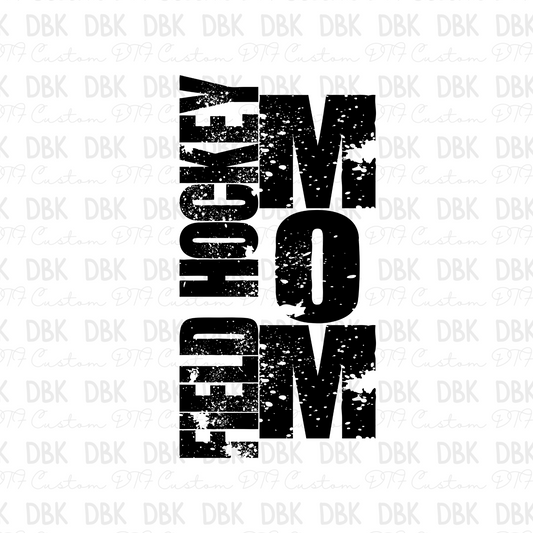 Field Hockey Mom DTF Transfer C190