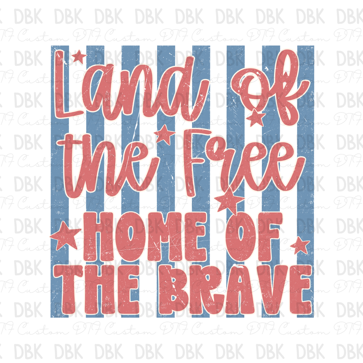 Land of the Free DTF Transfer