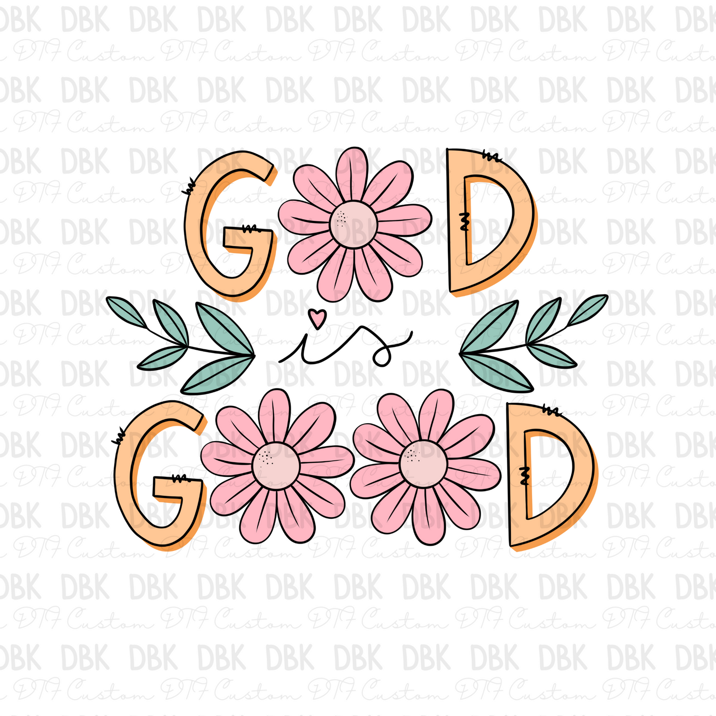 God is Good DTF Transfer FT77