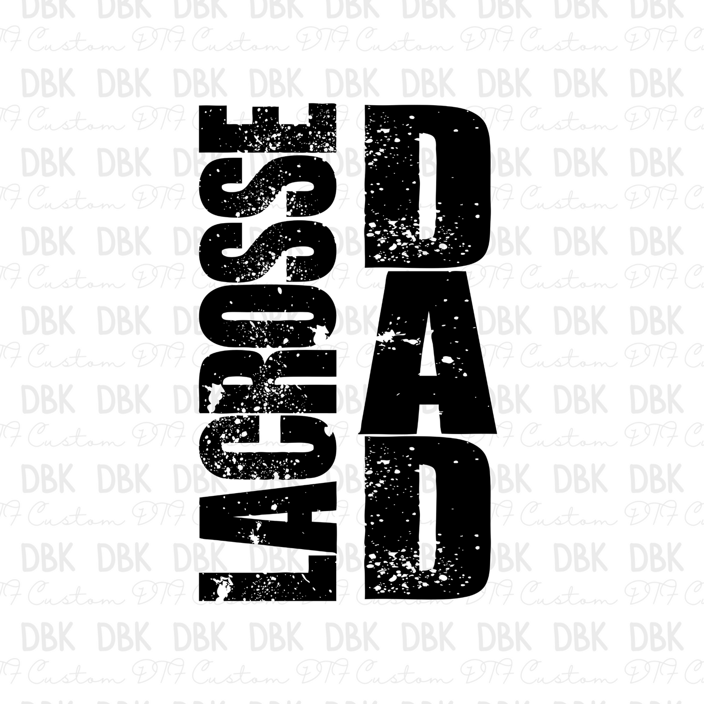 Lacrosse Dad DTF Transfer C256