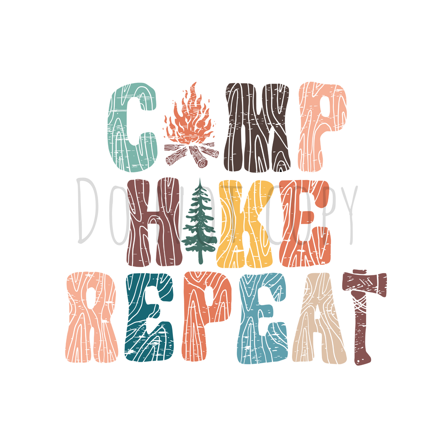 Camp Hike Repeat DTF transfer