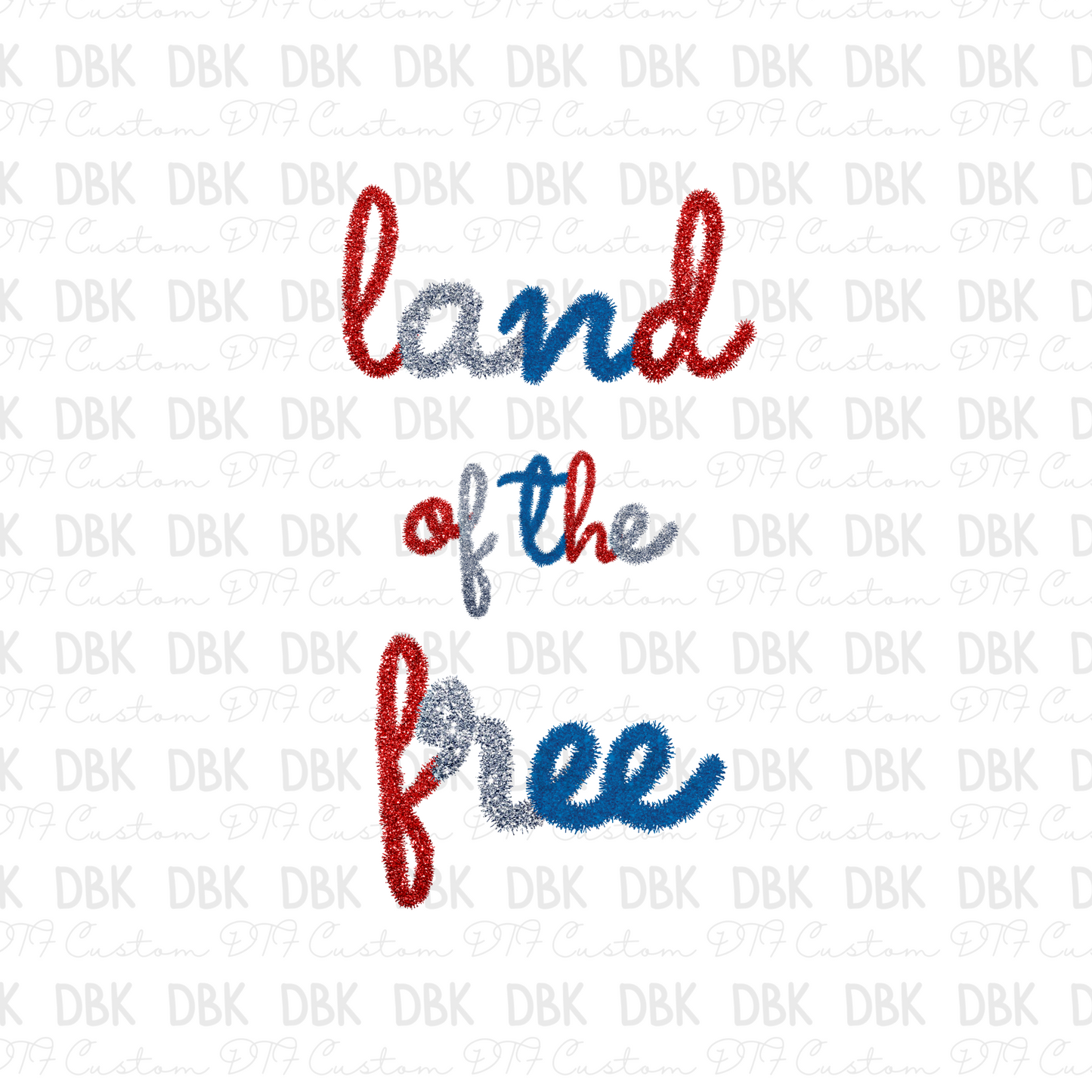 Land of the Free DTF Transfer R122