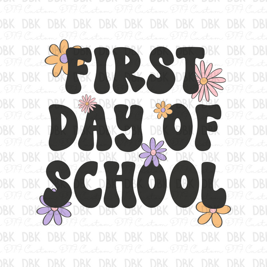 First Day of School DTF Transfer A47