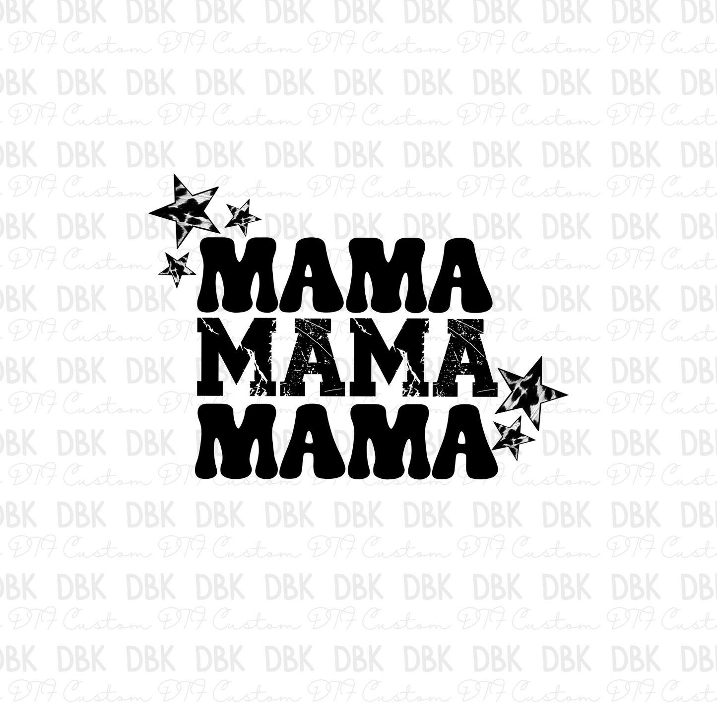 MAMA MAMA MAMA DTF transfer N14