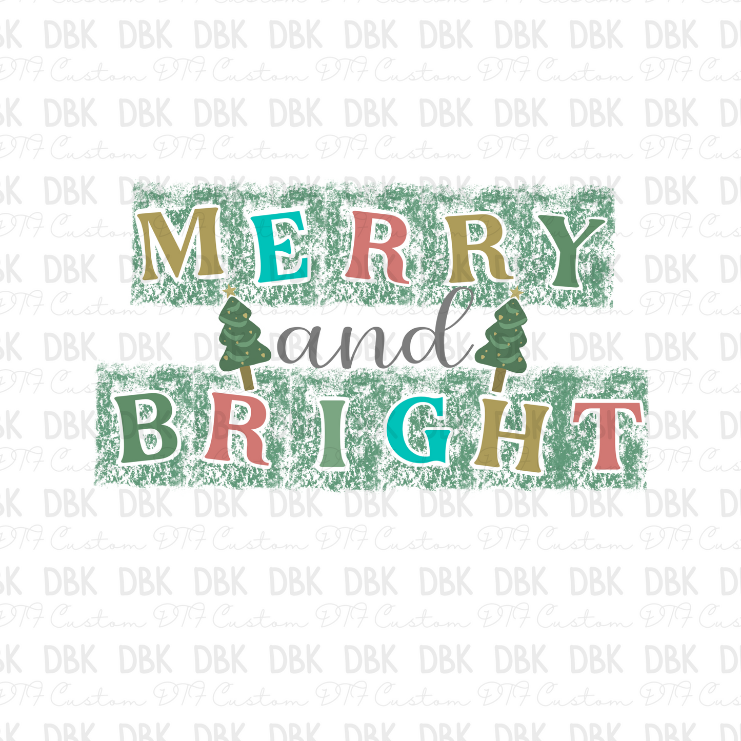Merry and Bright DTF Transfer E292