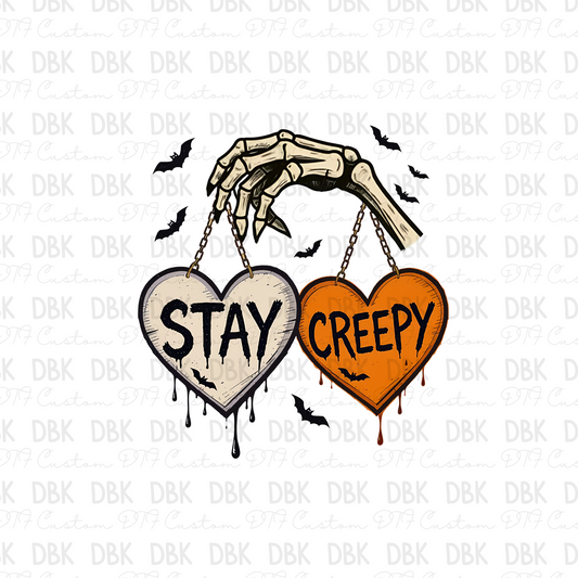 Stay Creepy DTF Transfer