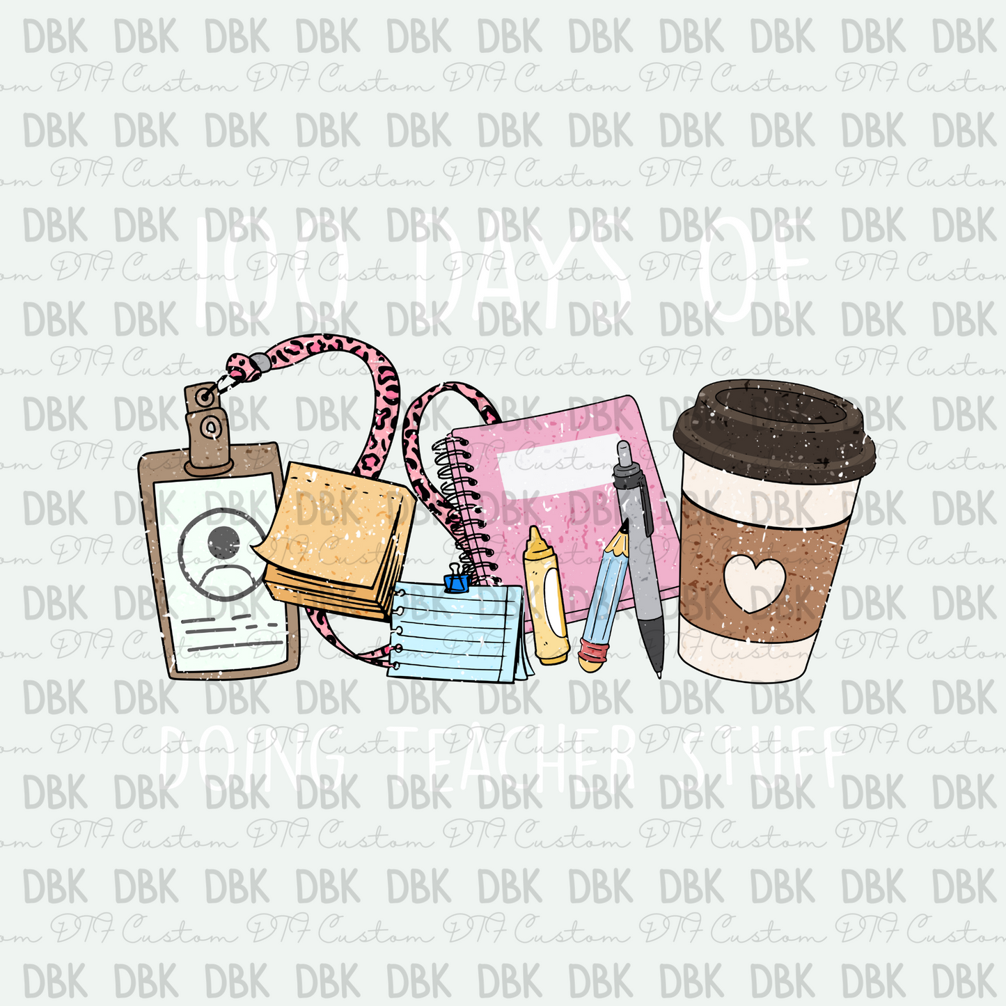 100 days teacher DTF transfer A83