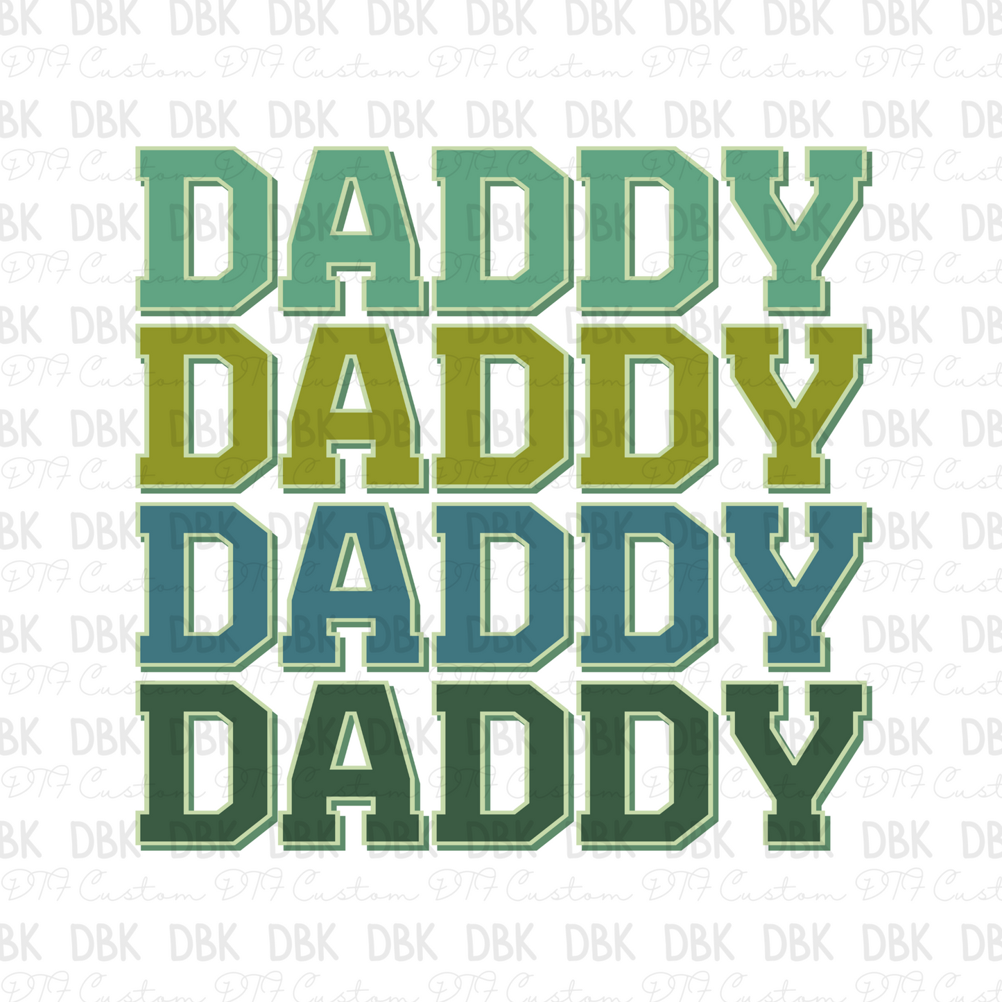 Daddy DTF Transfer DD31