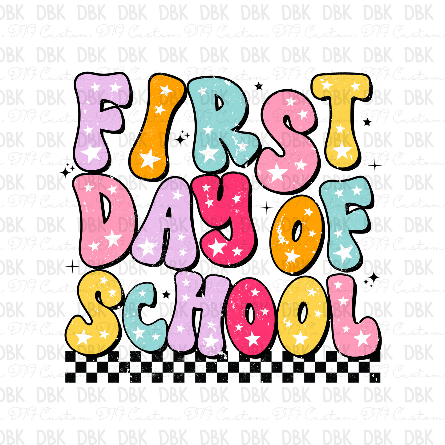 First Day of school DTF transfer A163