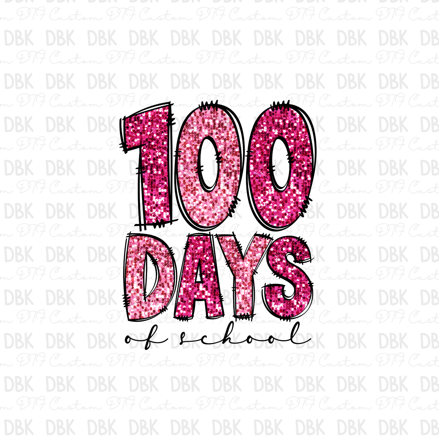 100 days of School DTF Transfer A194