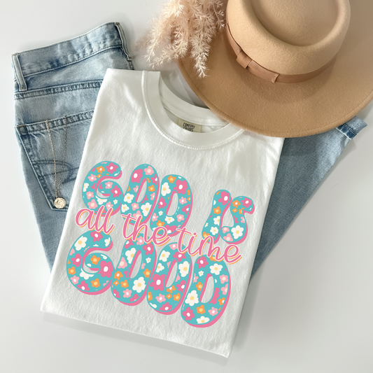 God is good all the time DTF Transfer FT37