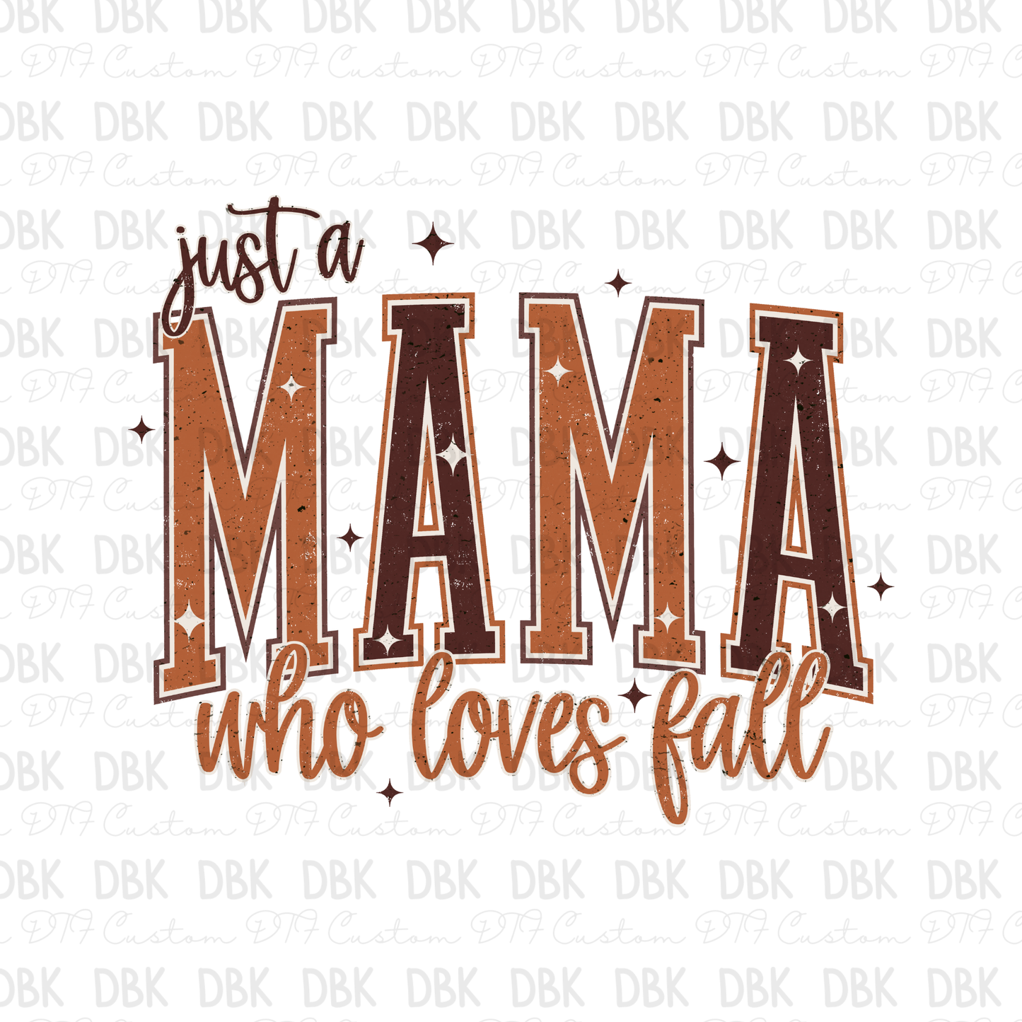 Mama who loves fall DTF Transfer