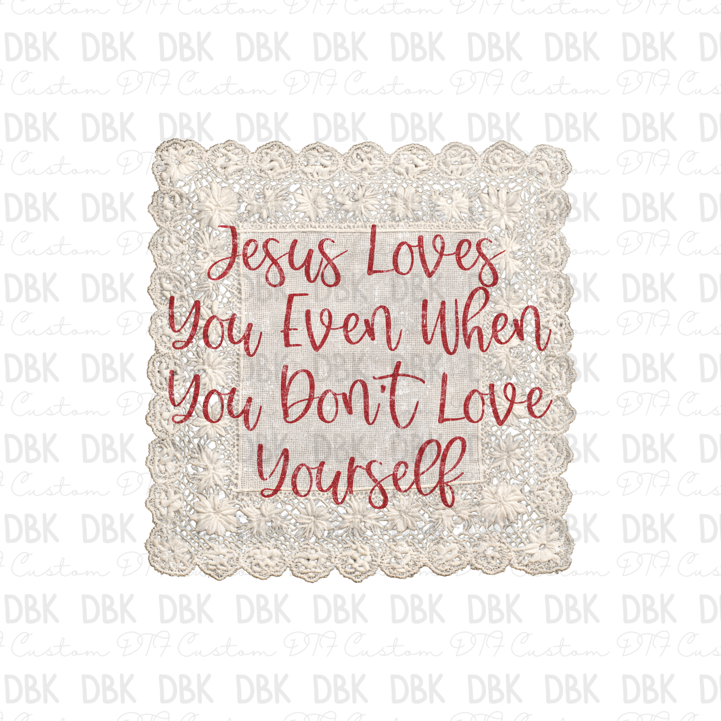 Jesus loves you DTF Transfer