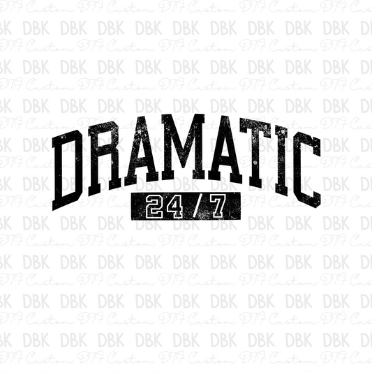 Dramatic 24/7 BLACK DTF transfer I203