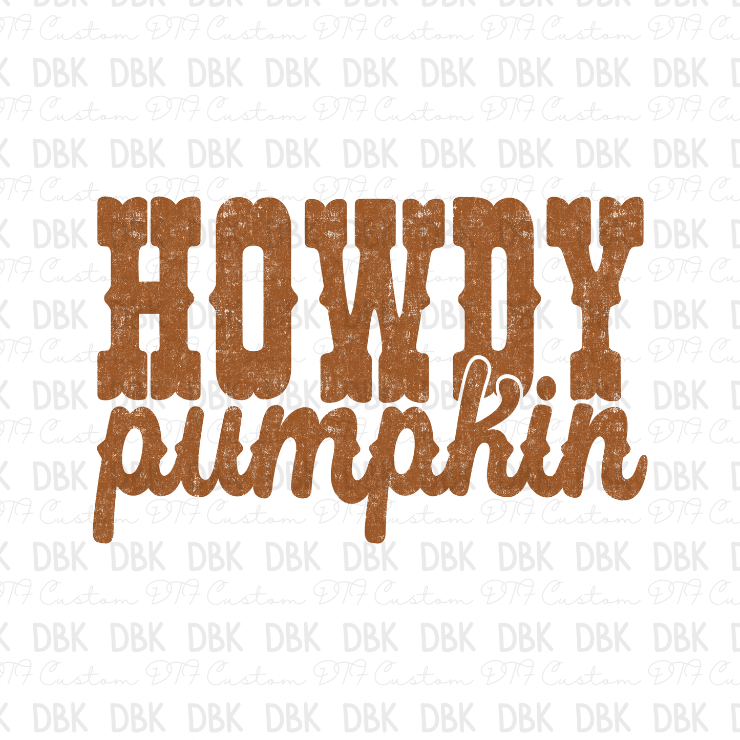 Howdy Pumpkin DTF Transfer