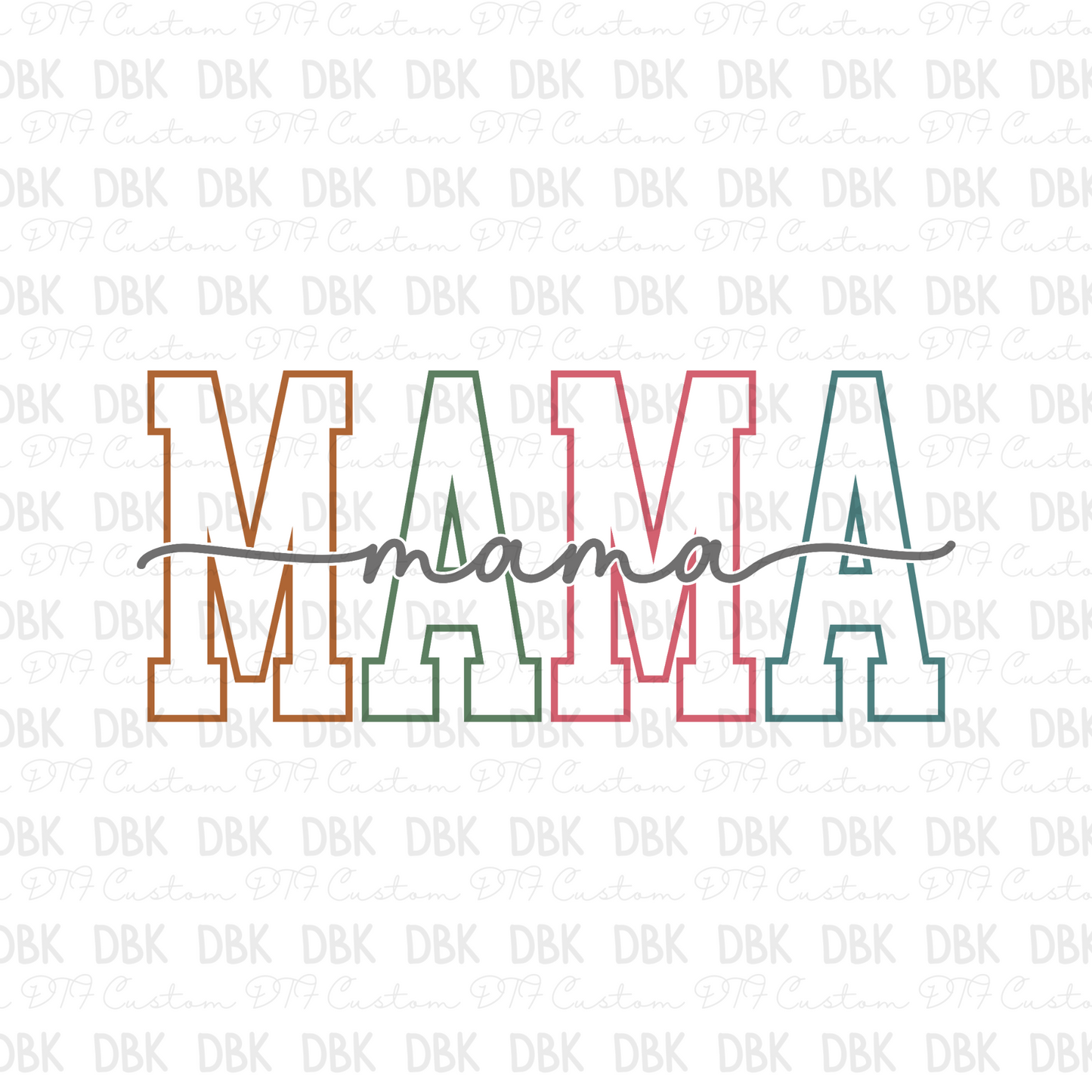 Mama DTF Transfer N255