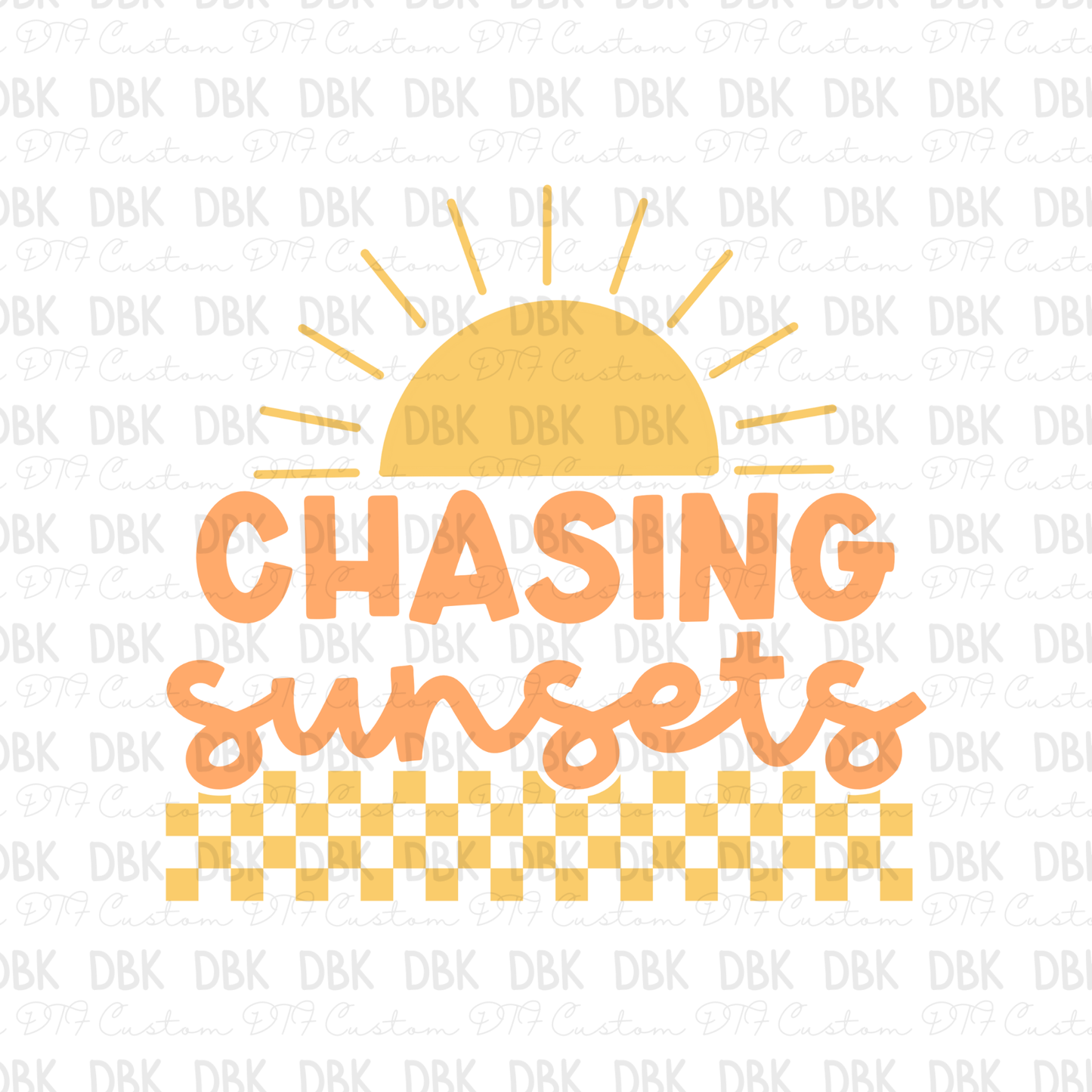 Chasing Sunsets DTF Transfer