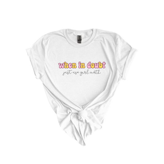 When in Doubt just use girl math DTF transfer