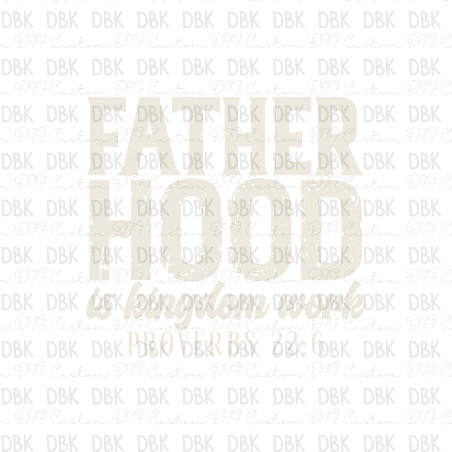 Fatherhood DTF Transfer
