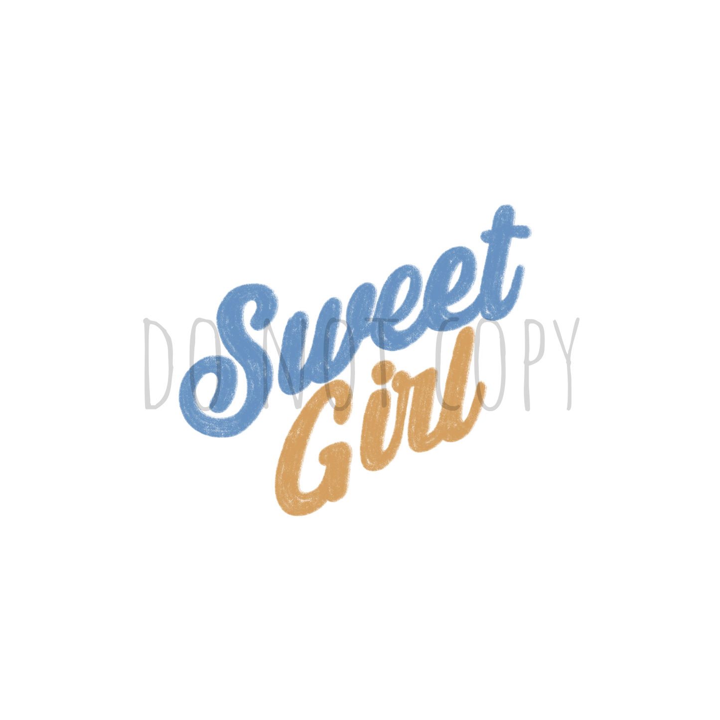 Sweet Girl DTF transfer