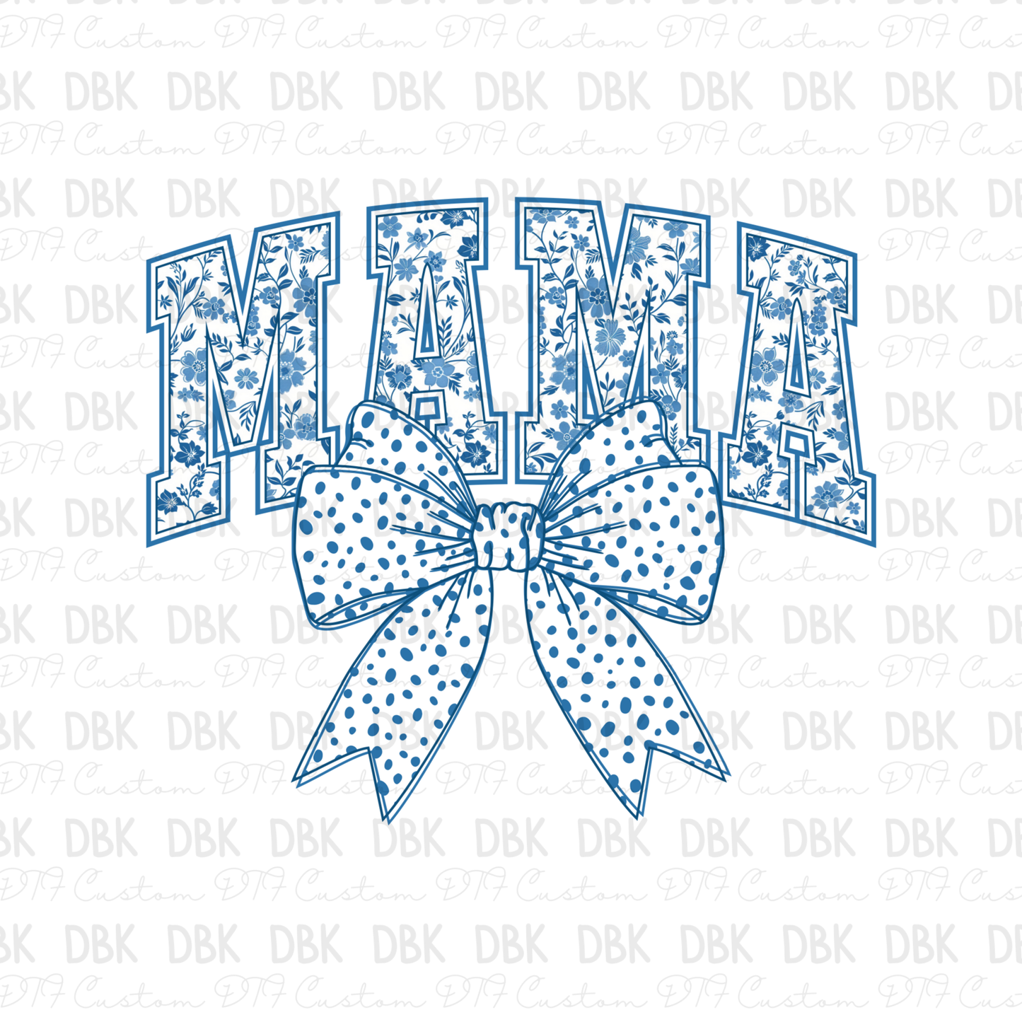 Mama Blue Bow DTF transfer