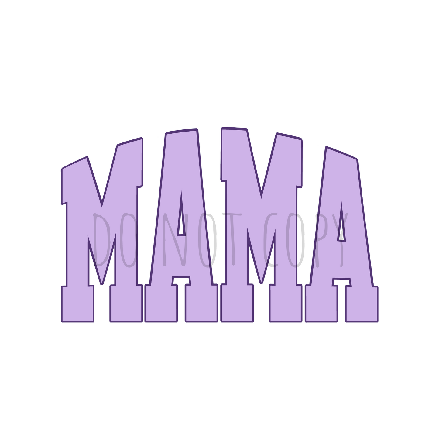 MAMA PURPLE DTF Transfer N150