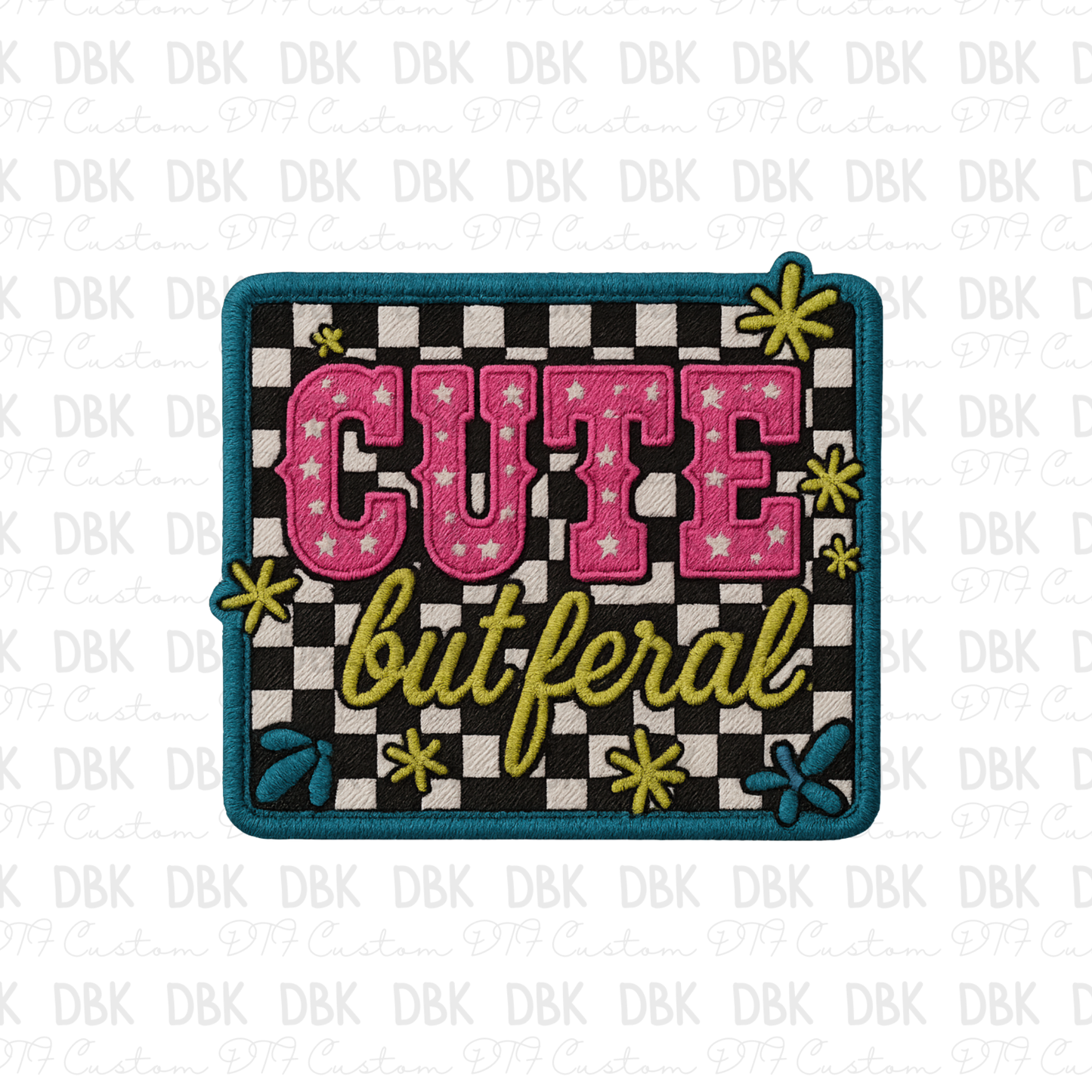 Cute but feral DTF transfer B328