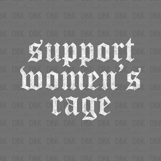 Support Women's Rage DTF Transfer WHITE