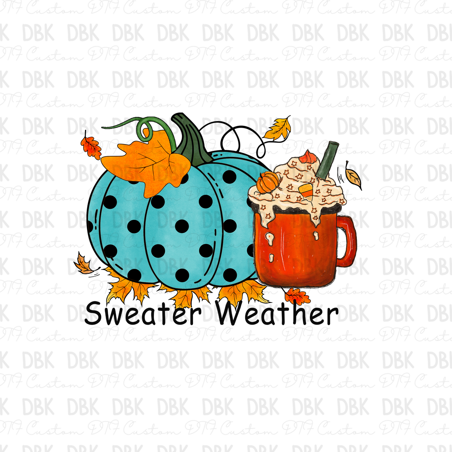 Sweater Weather DTF transfer F53