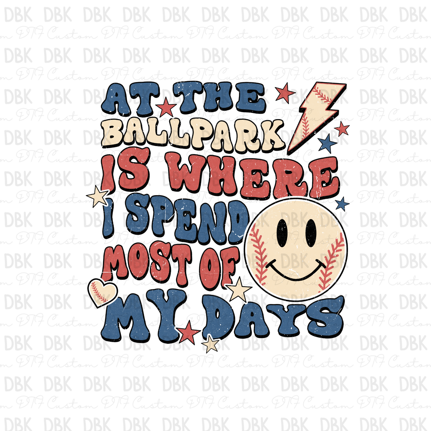 Most of my days is baseball DTF transfer C47