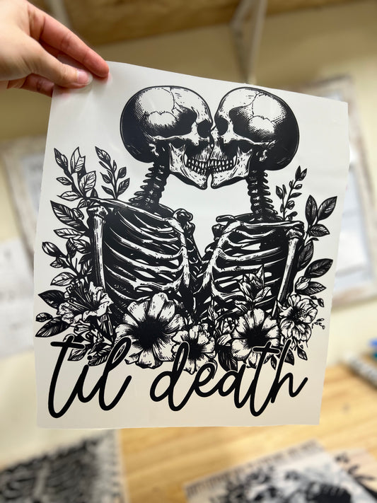 Til Death DTF transfer