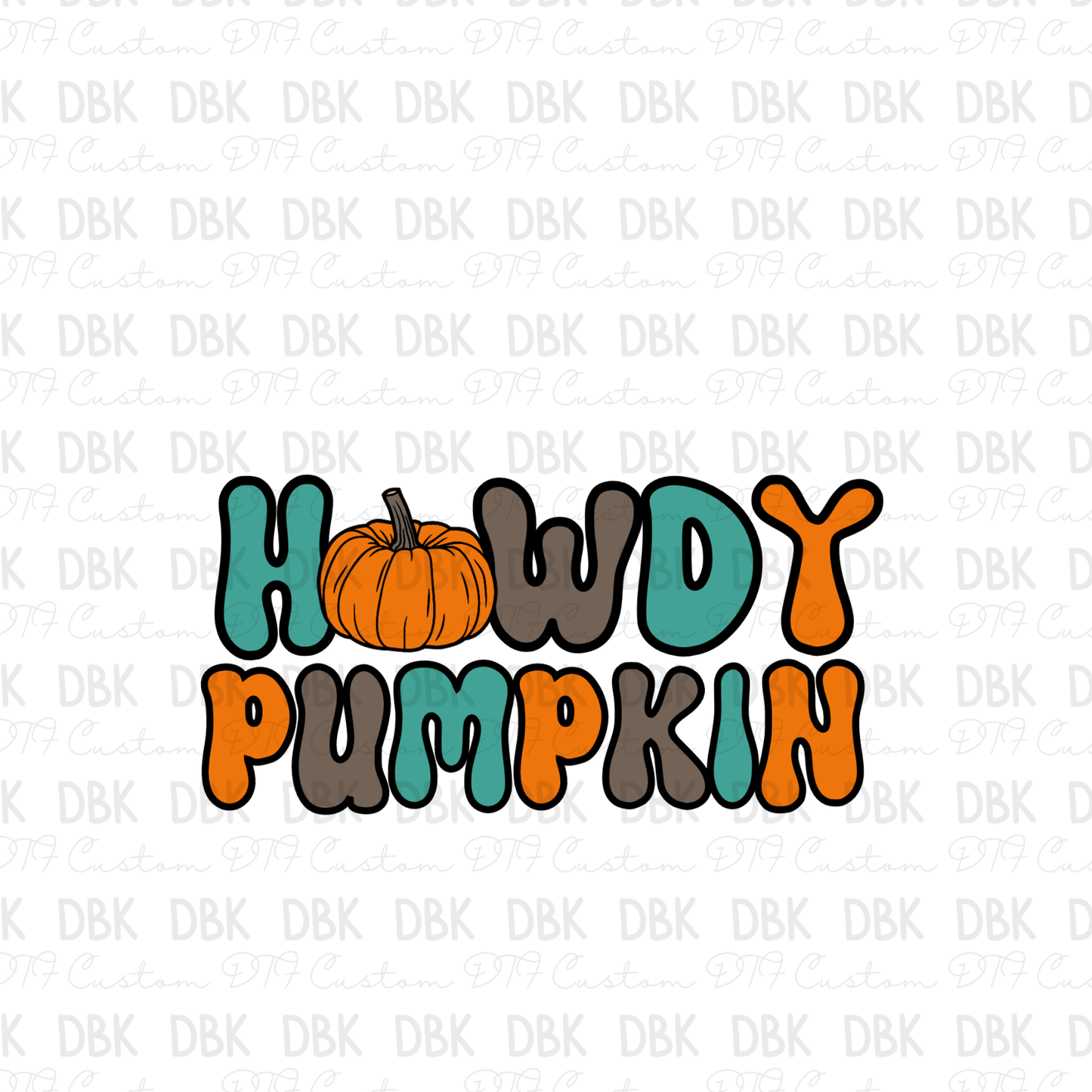 Howdy Pumpkin DTF transfer