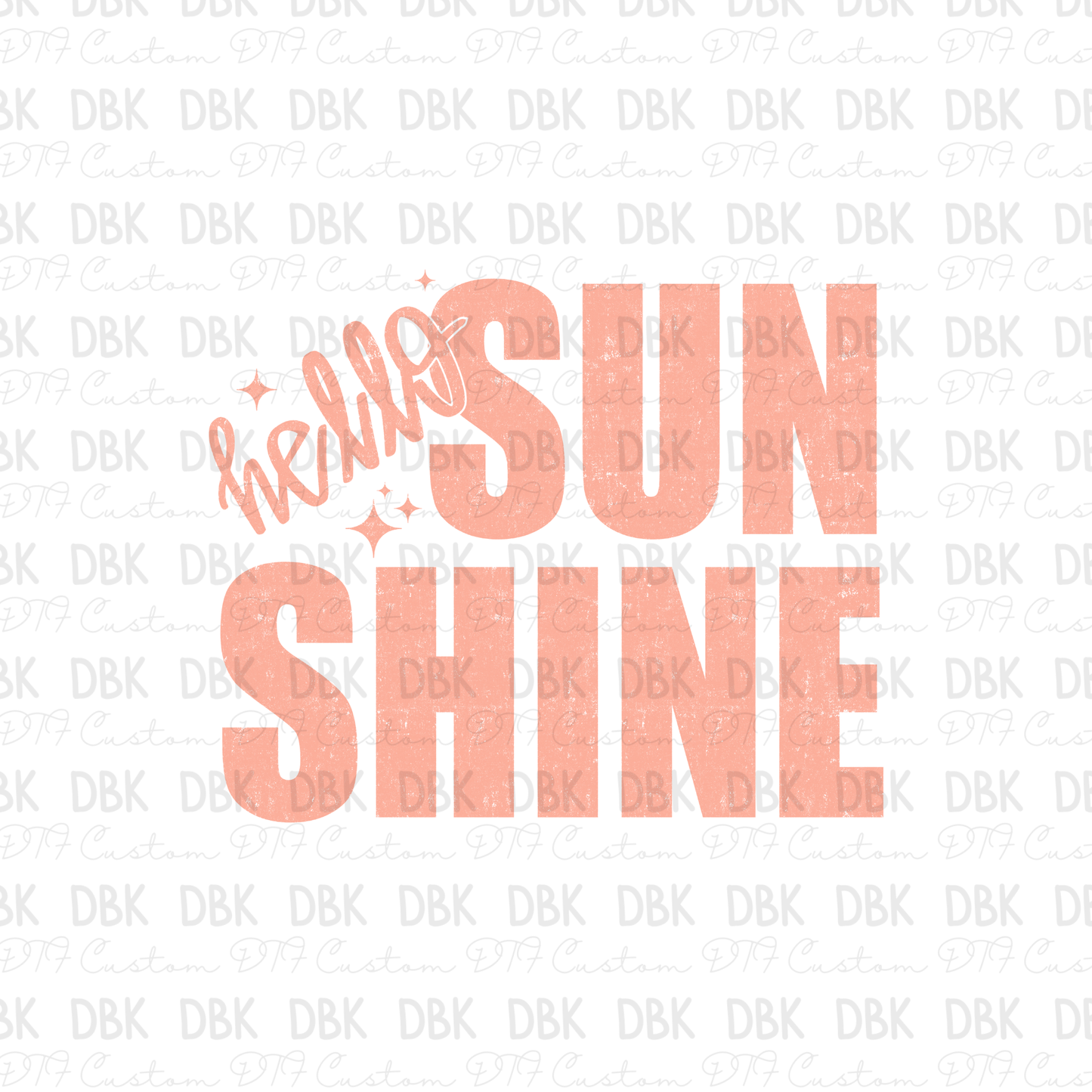Hello Sunshine DTF Transfer