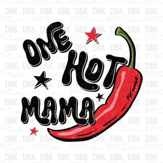 One hot mama DTF Transfer N296
