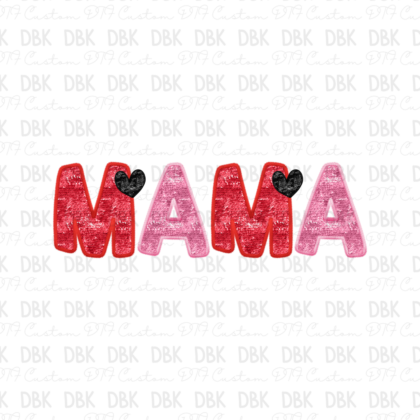 MAMA DTF transfer