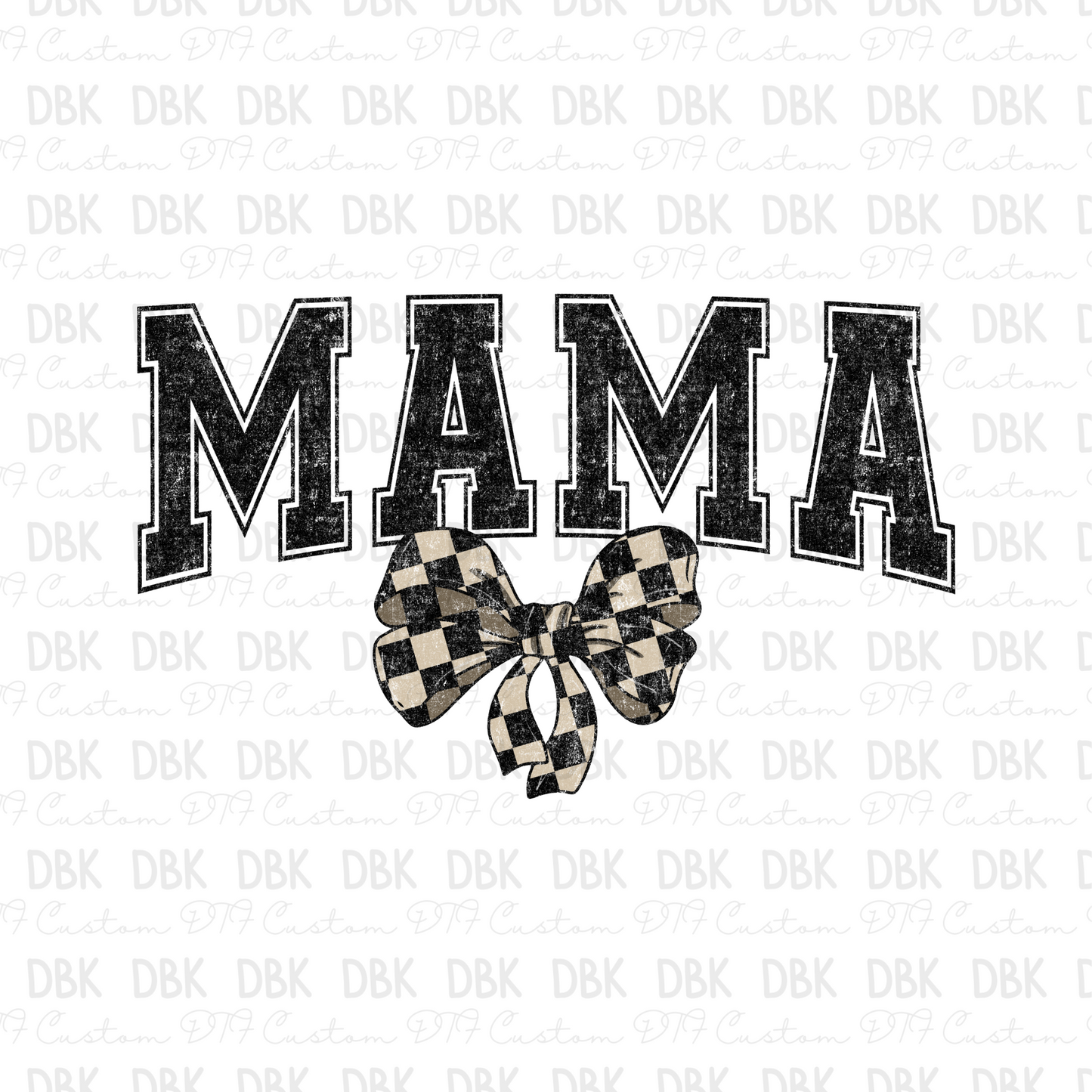 Mama DTF Transfer BLACK N253