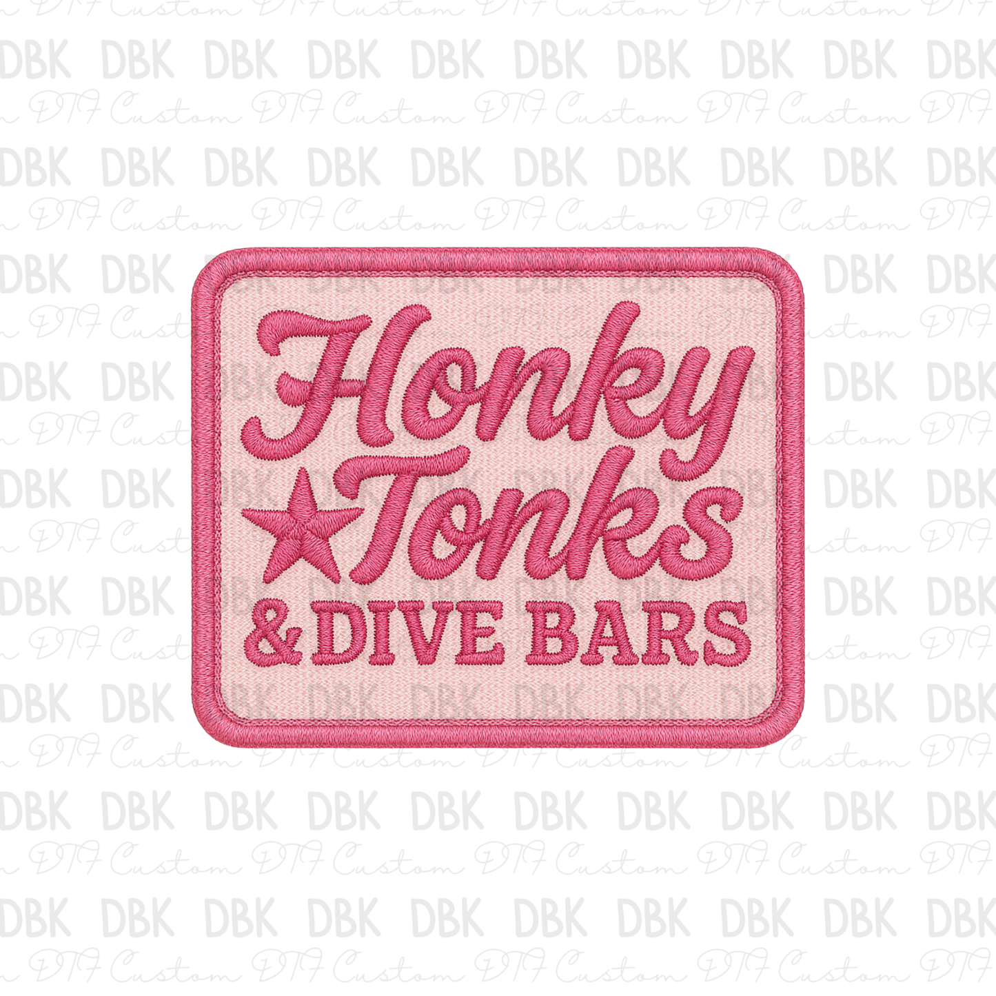 Honky Tonks and dive bars DTF transfer B337