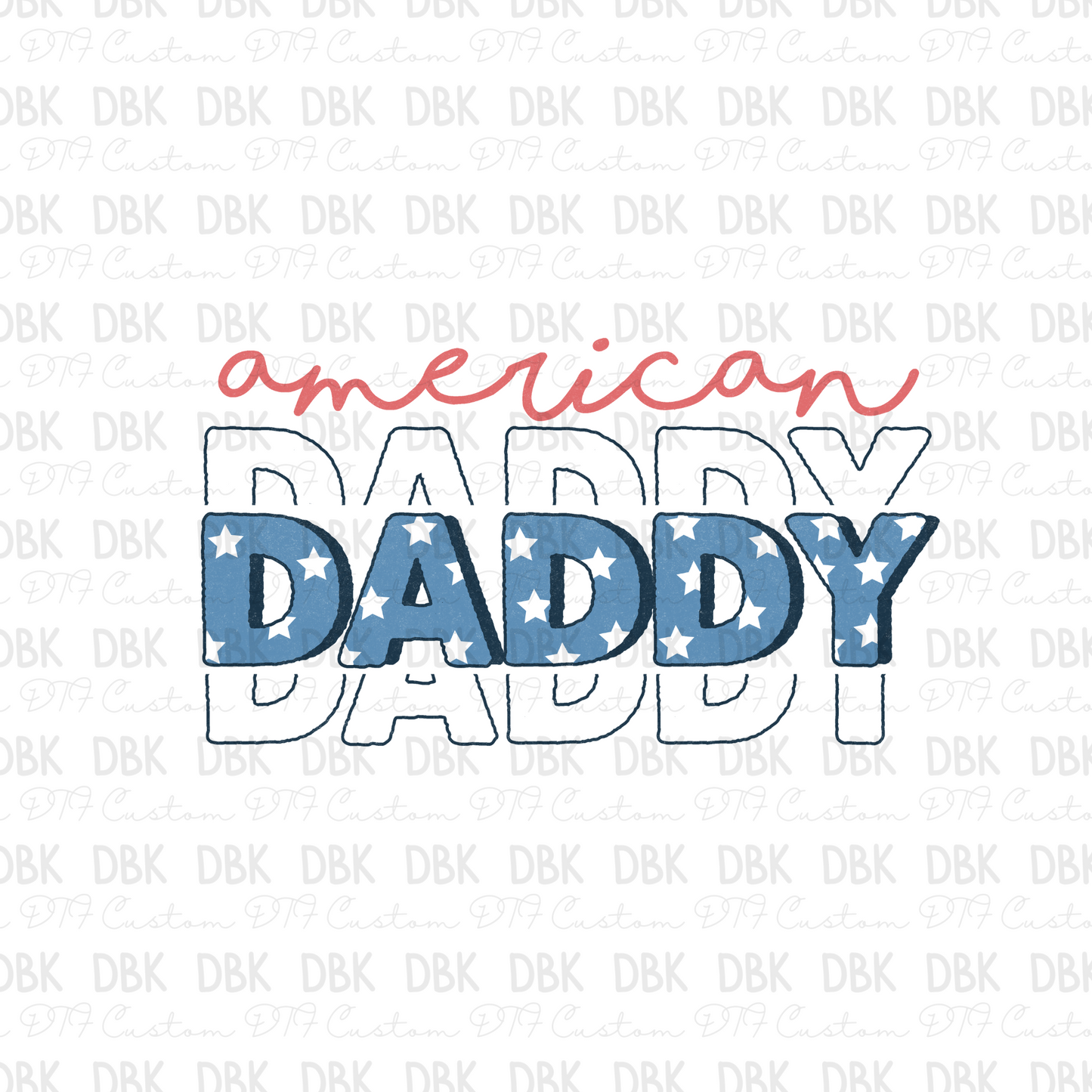 American daddy DTF Transfer R91