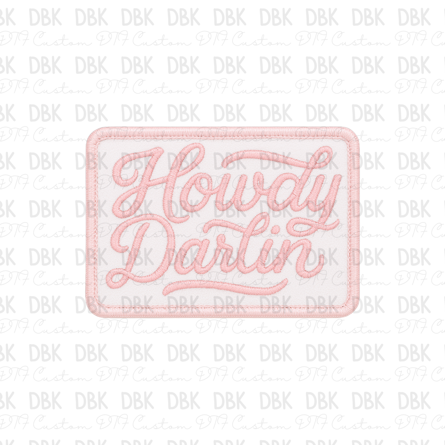 Howdy Darlin DTF transfer B340