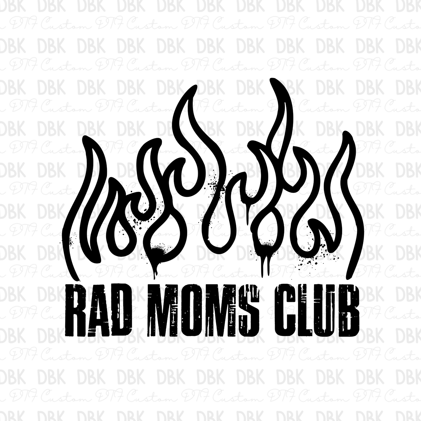Rad Moms Club BLACK DTF Transfer N3