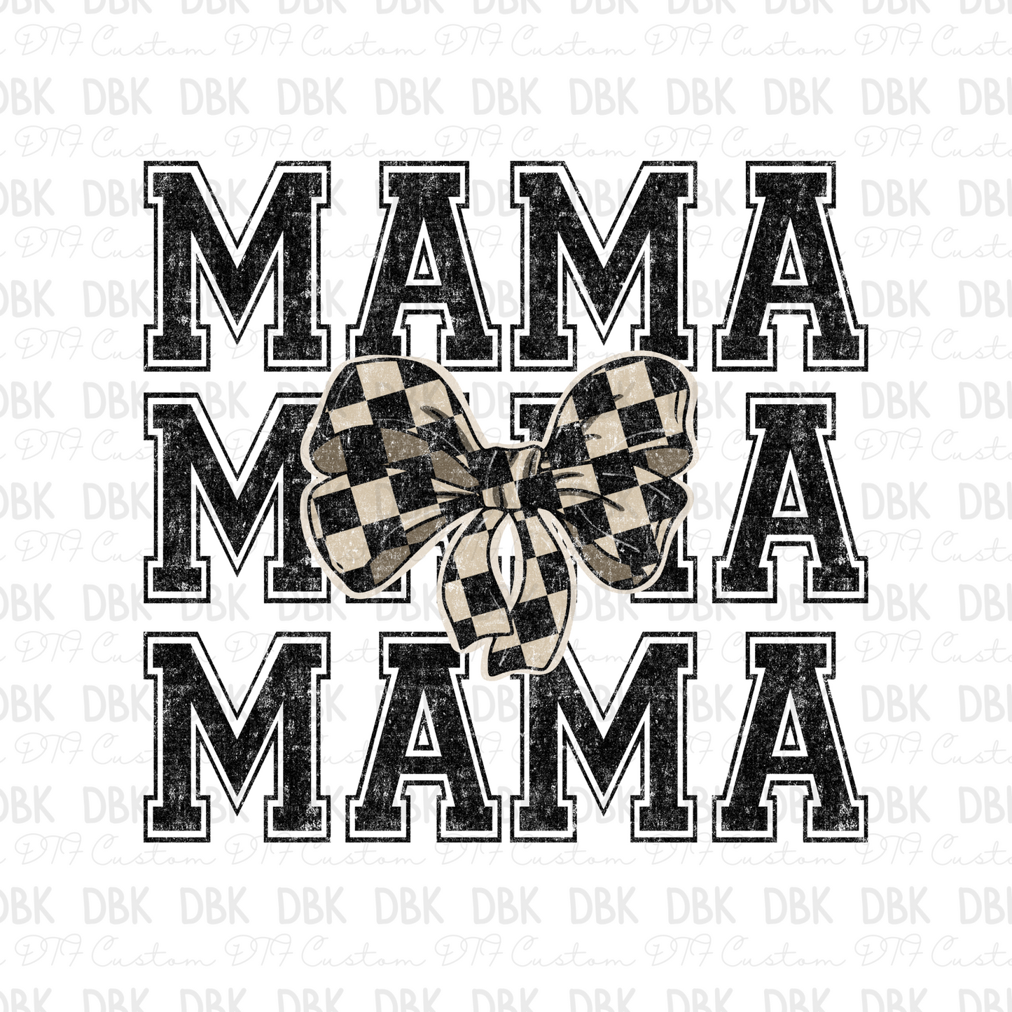 Mama DTF Transfer BLACK N252