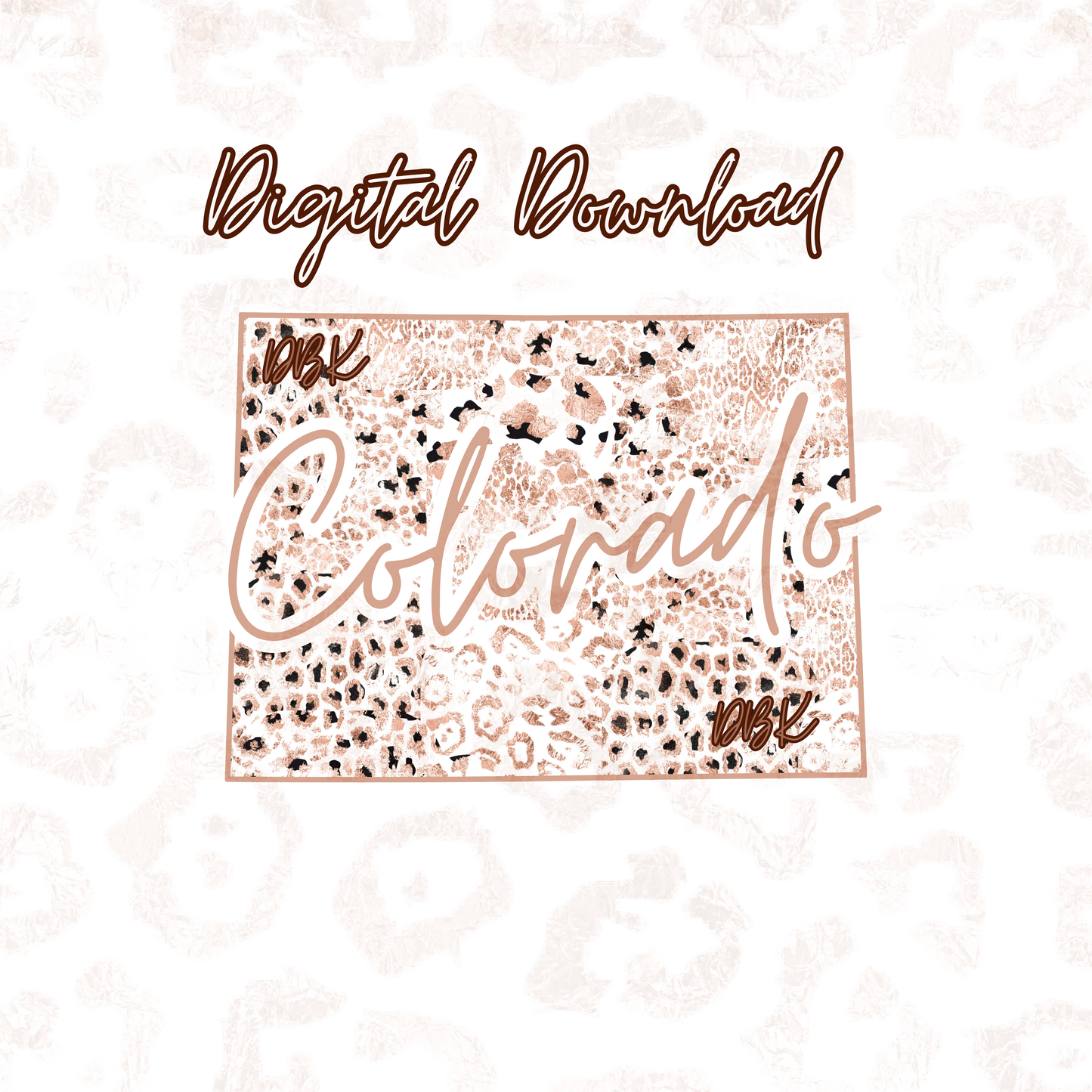 Colorado Rose Gold Leopard Digital Download