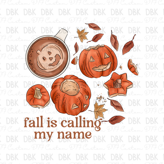 Fall is calling my name DTF Transfer F103
