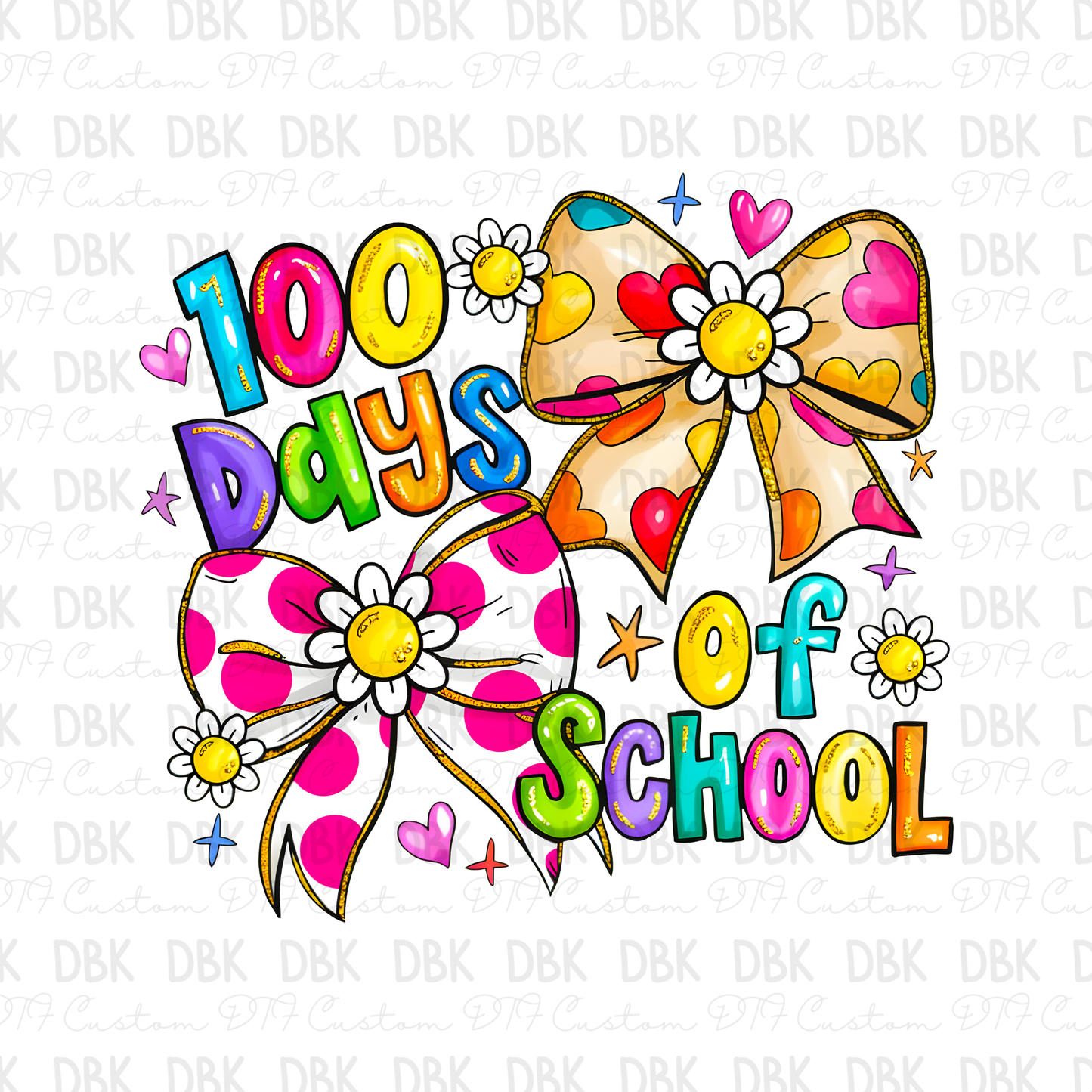 100 days of school bows DTF Transfer A286