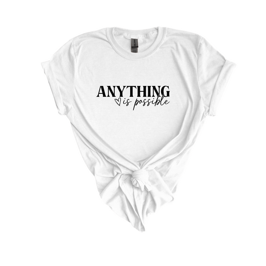 Anything is possible DTF transfer